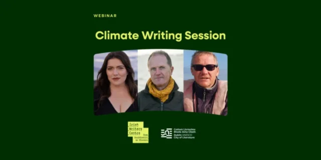 Climate Writing Session with Alice Kinsella, Philip Hoare and Dr Simon Berrow