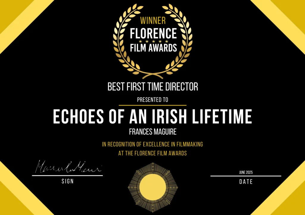Winner Florence Film Awards Echoes of an Irish lifetime Frances Maguire Laurel