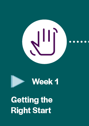 Week 1 - Getting the right start